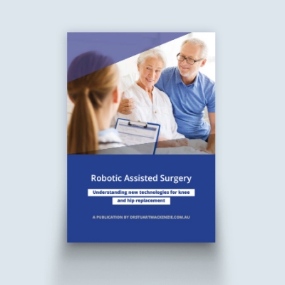 Specialist Guide on Robotic Assisted Surgery for Hip and Knee replacement